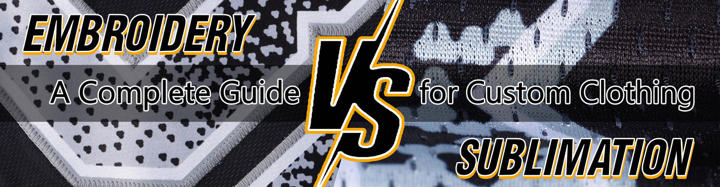 Embroidery vs Sublimation: A Complete Guide for Custom Clothing