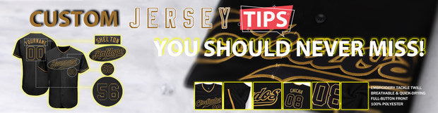 Custom Jersey Tips You Should Never Miss!
