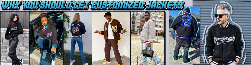 Why You Should Get Customized Jackets